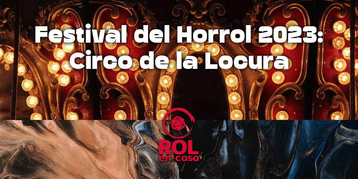 Festival del Horrol 2023: Circo de la Locura