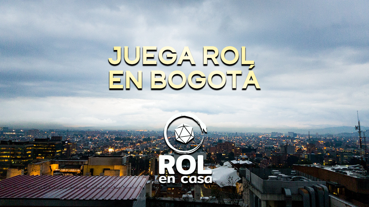 Juegos de rol en Bogotá - Rol en Casa 2024